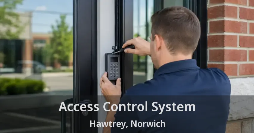 Access Control System Hawtrey, Norwich - ON