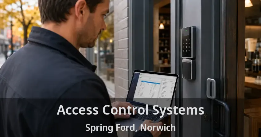 Access Control Systems Spring Ford, Norwich - ON