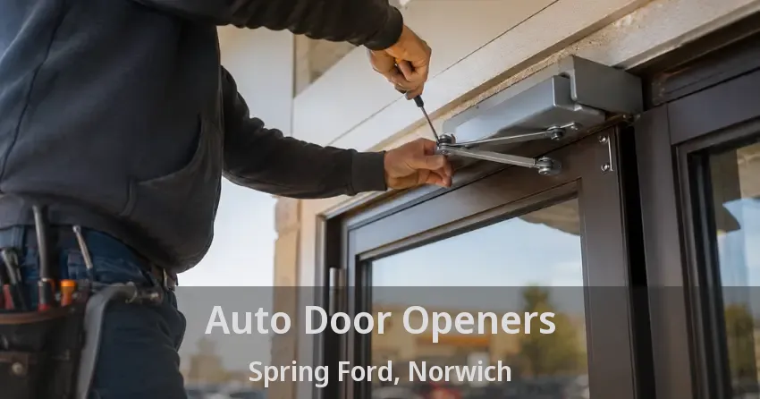 Auto Door Openers Spring Ford, Norwich - ON