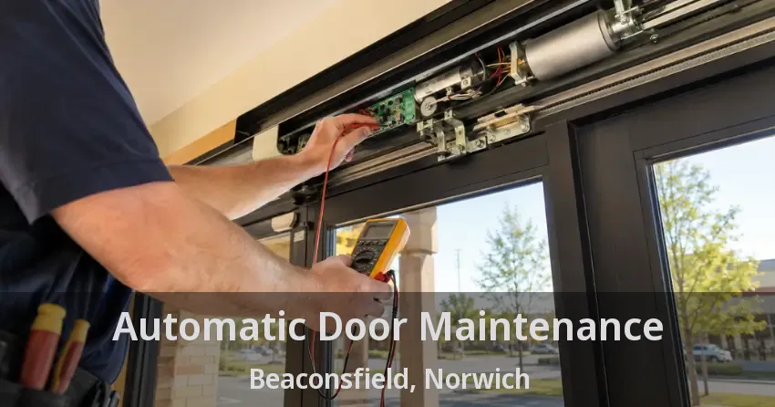 Automatic Door Maintenance Beaconsfield, Norwich - ON