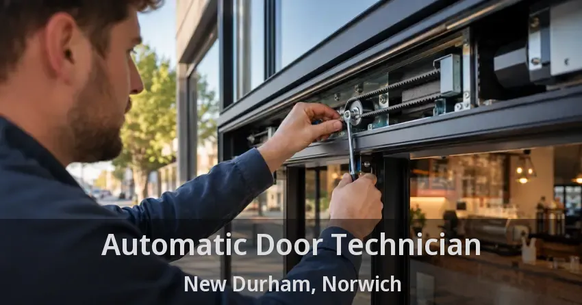 Automatic Door Technician New Durham, Norwich - ON
