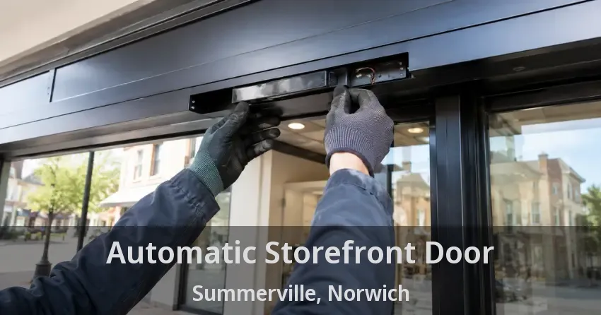 Automatic Storefront Door Summerville, Norwich - ON