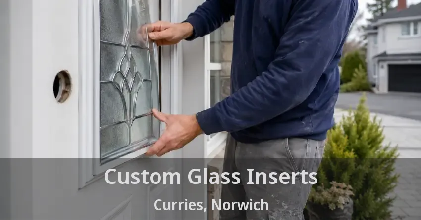 Custom Glass Inserts Curries, Norwich - ON