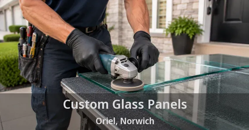 Custom Glass Panels Oriel, Norwich - ON