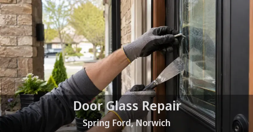 Door Glass Repair Spring Ford, Norwich - ON