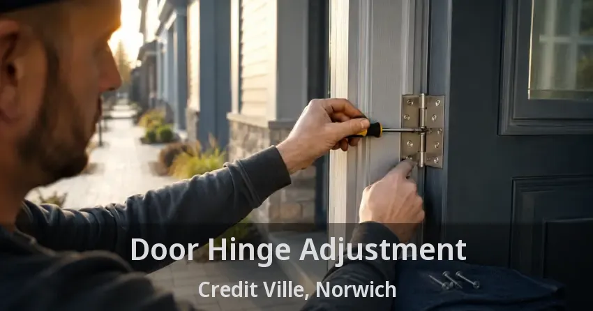 Door Hinge Adjustment Credit Ville, Norwich - ON