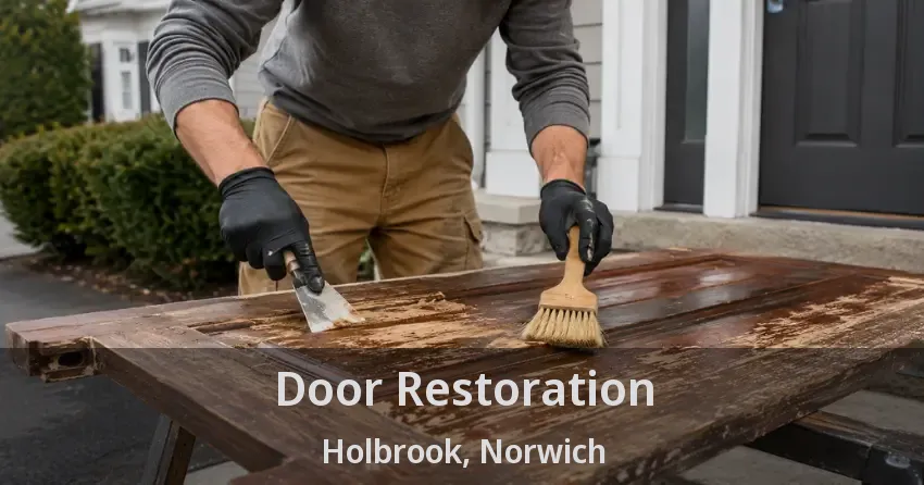 Door Restoration Holbrook, Norwich - ON