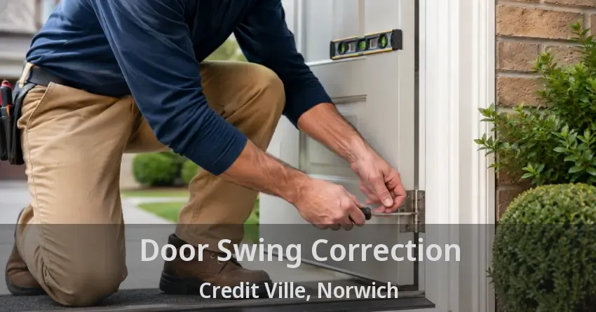 Door Swing Correction Credit Ville, Norwich - ON