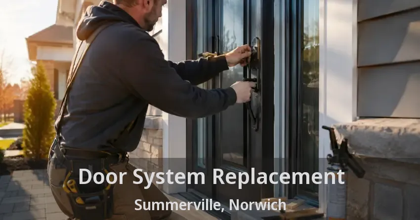 Door System Replacement Summerville, Norwich - ON