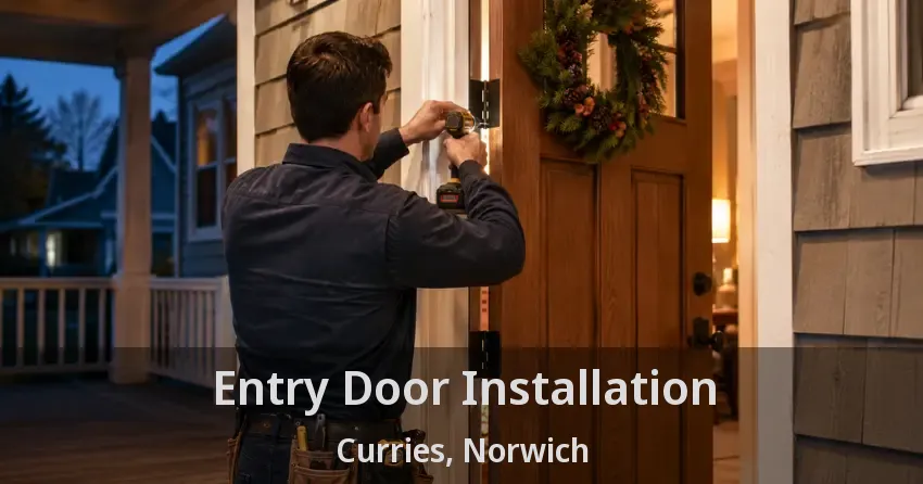 Entry Door Installation Curries, Norwich - ON