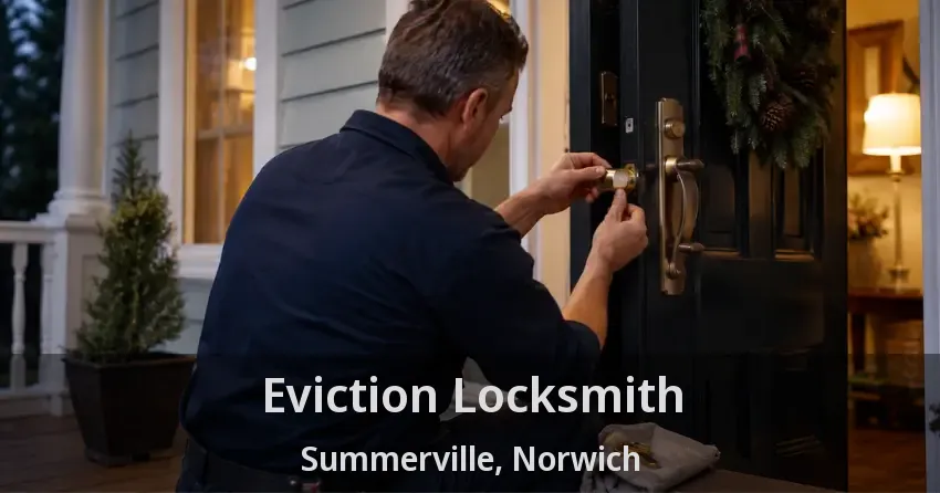 Eviction Locksmith Summerville, Norwich - ON