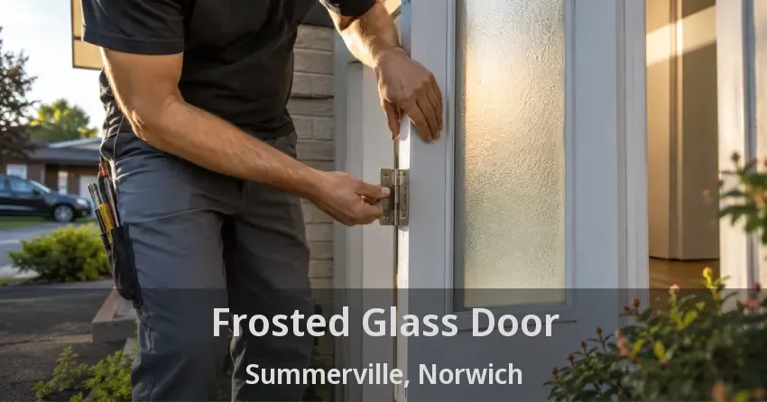 Frosted Glass Door Summerville, Norwich - ON