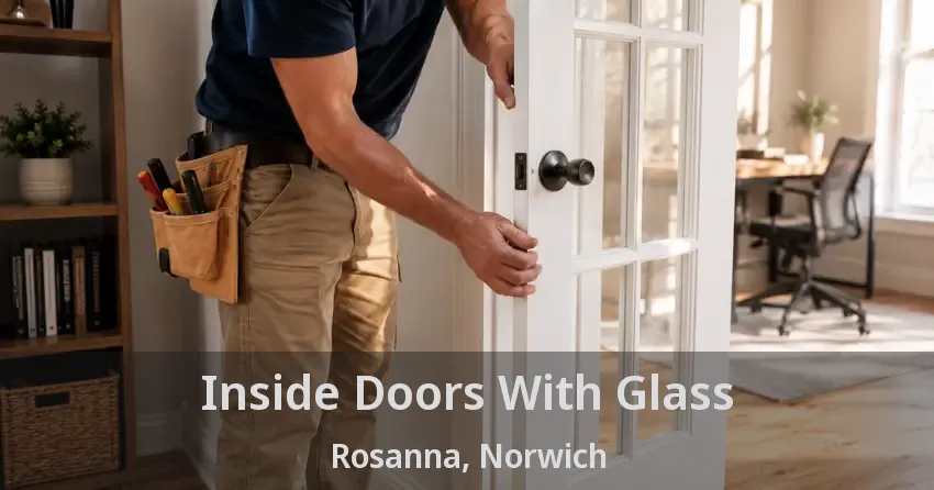 Inside Doors With Glass Rosanna, Norwich - ON