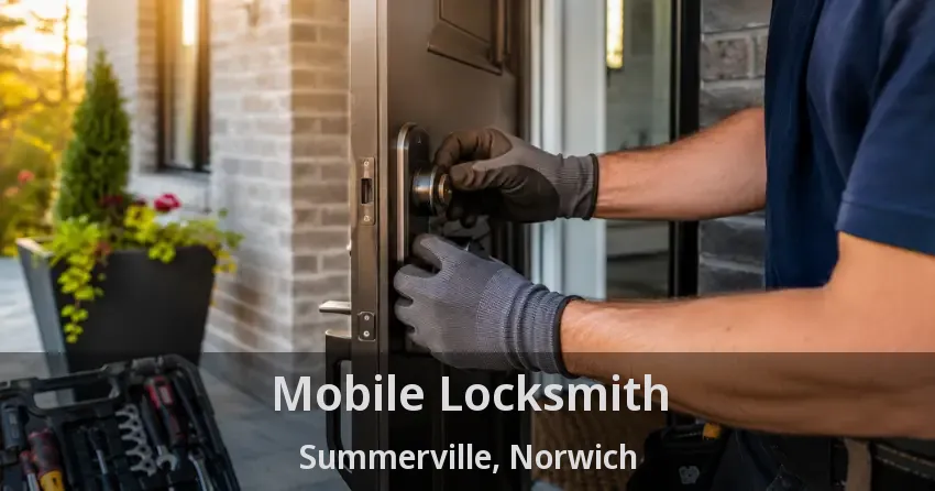 Mobile Locksmith Summerville, Norwich - ON