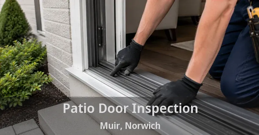 Patio Door Inspection Muir, Norwich - ON