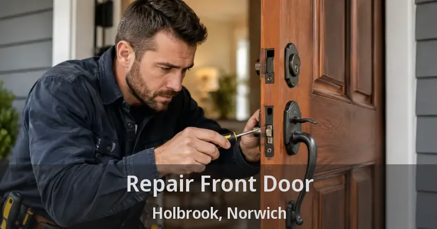 Repair Front Door Holbrook, Norwich - ON