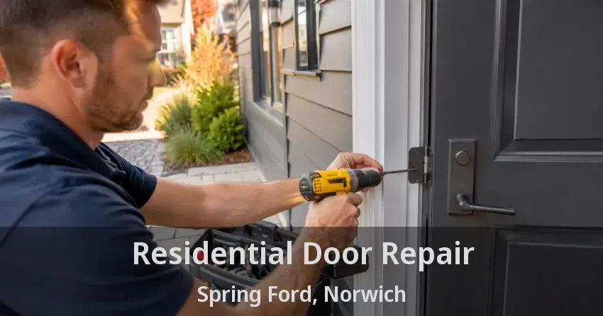 Residential Door Repair Spring Ford, Norwich - ON