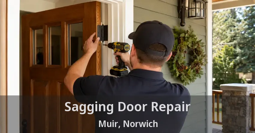 Sagging Door Repair Muir, Norwich - ON
